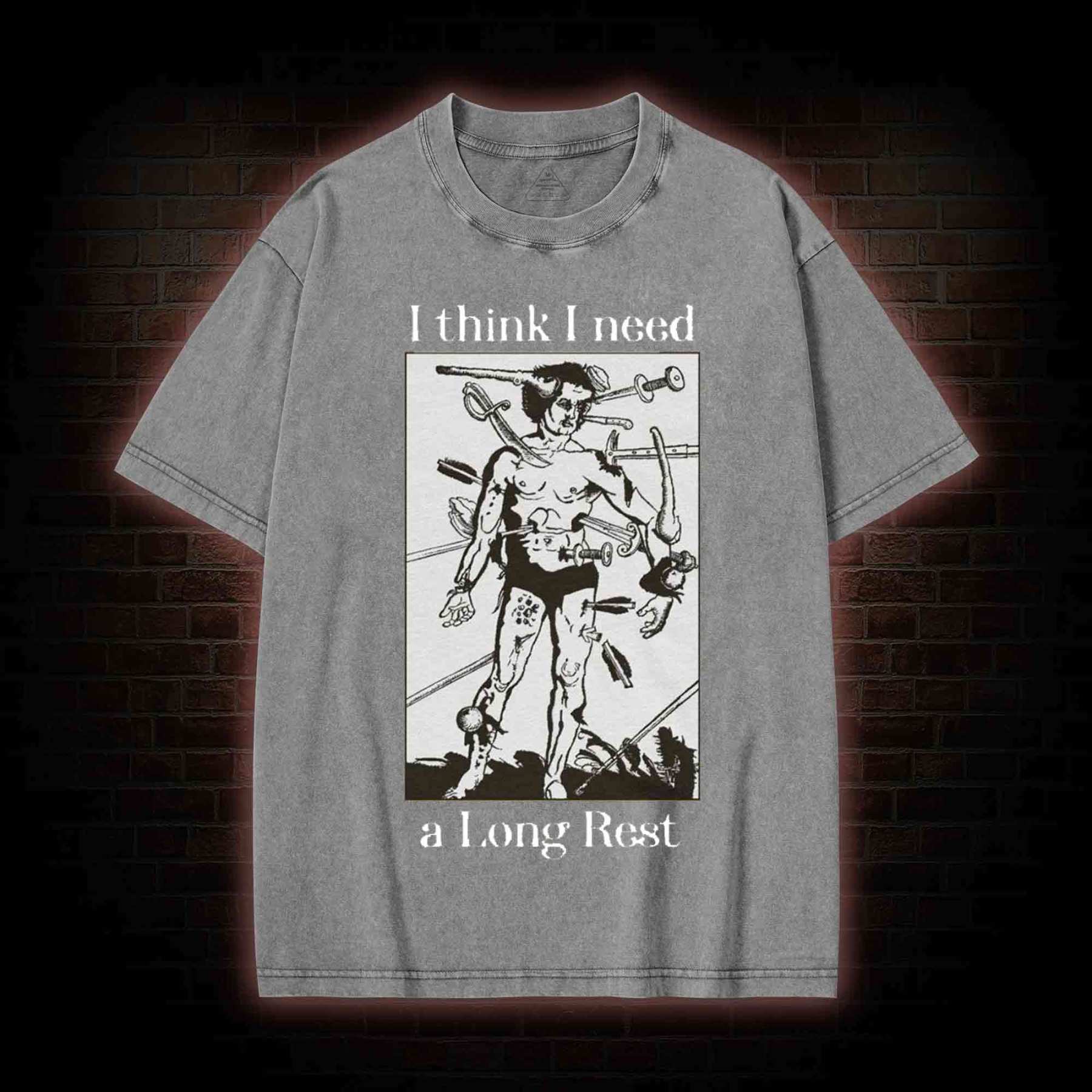 I Think I Need A Long Rest Washed T-shirt