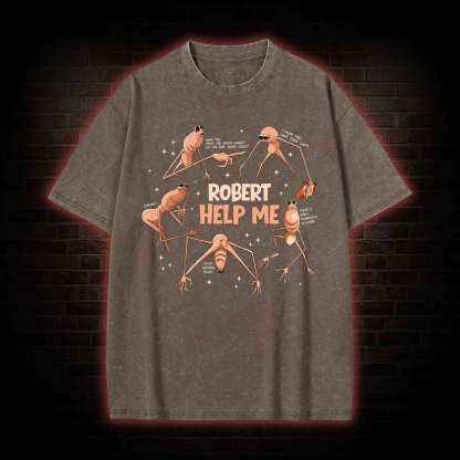 Robert Help Me Washed T-shirt