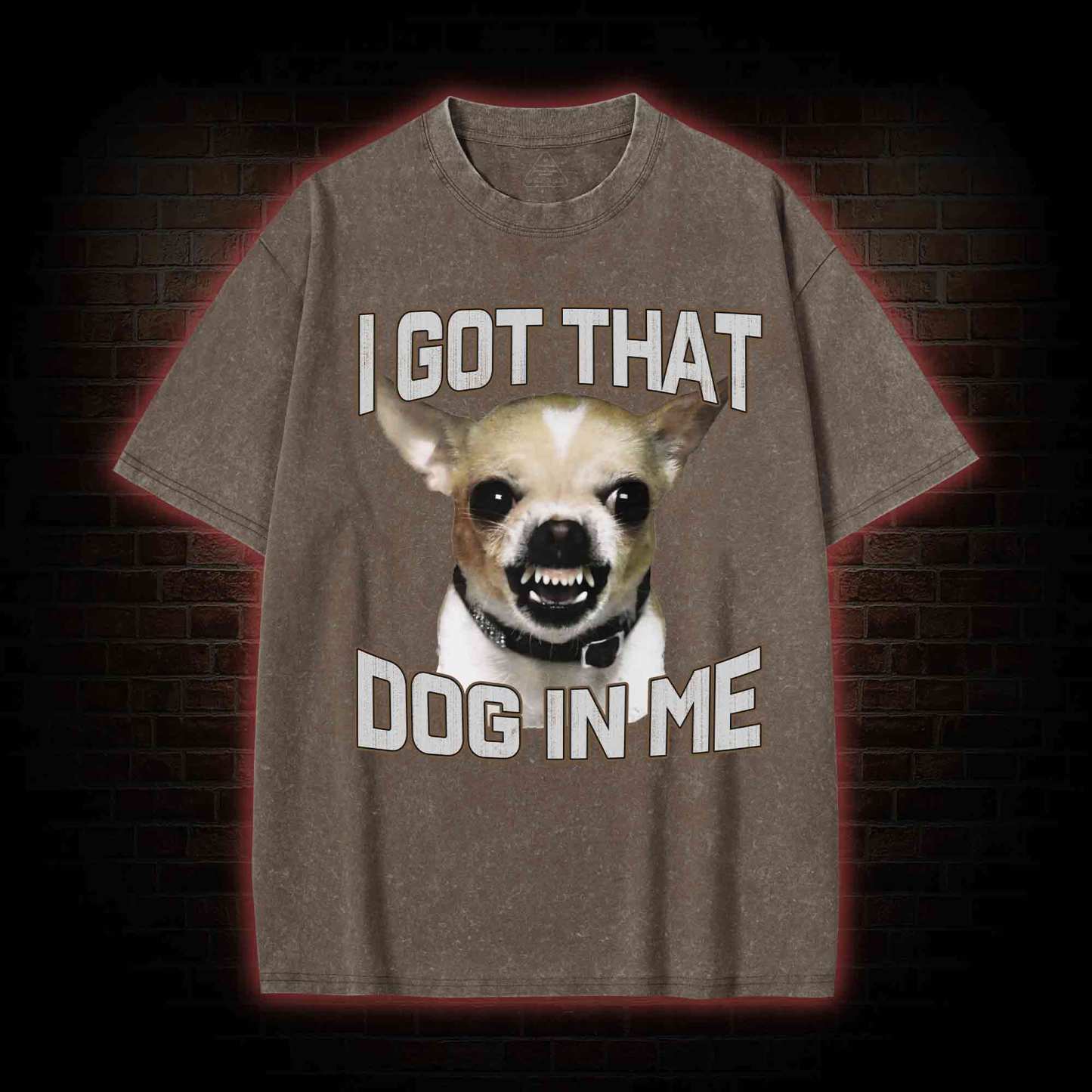 I Got That Dog in Me Washed T-shirt