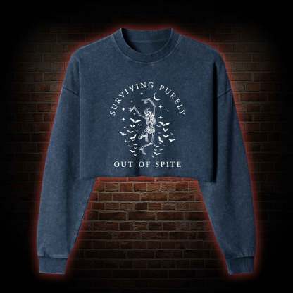 Surviving Purely Out of Spite Washed Cropped Sweatshirts