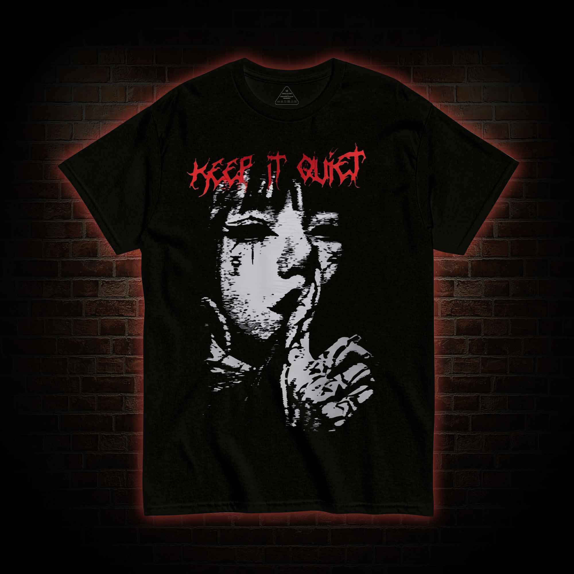 Keep It Quiet T-shirt