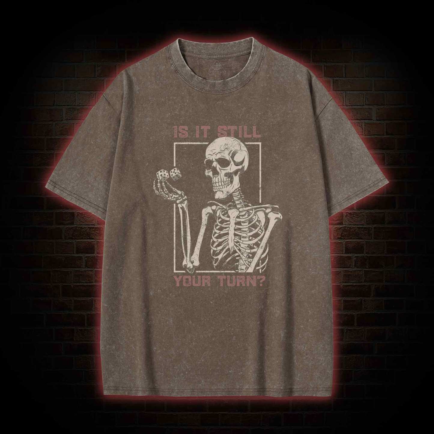 Is It Still Your Turn Washed T-shirt