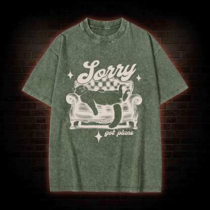 Sorry Got Plan Washed T-shirt