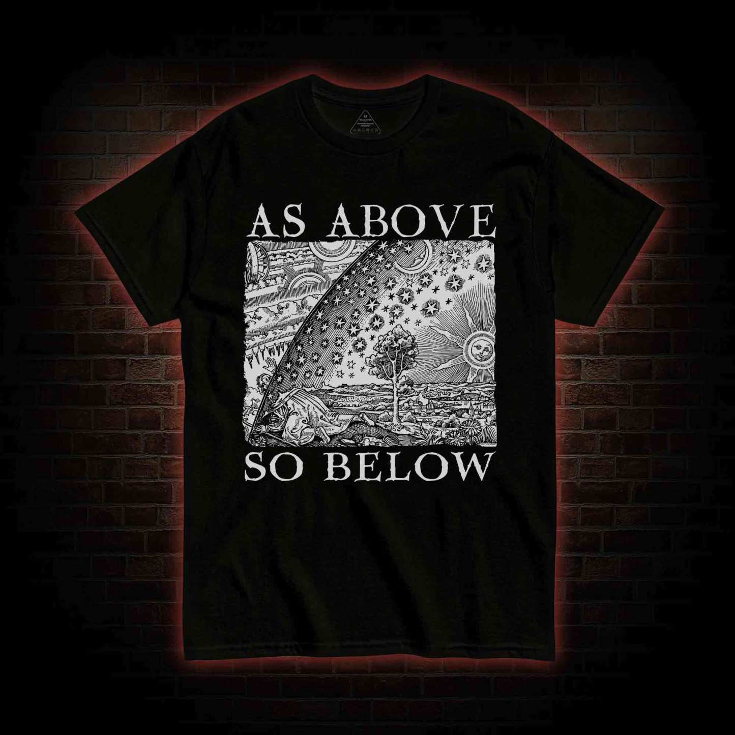 As Above So Below T-shirt
