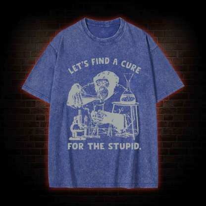 Let's Find A Cure Washed T-shirt