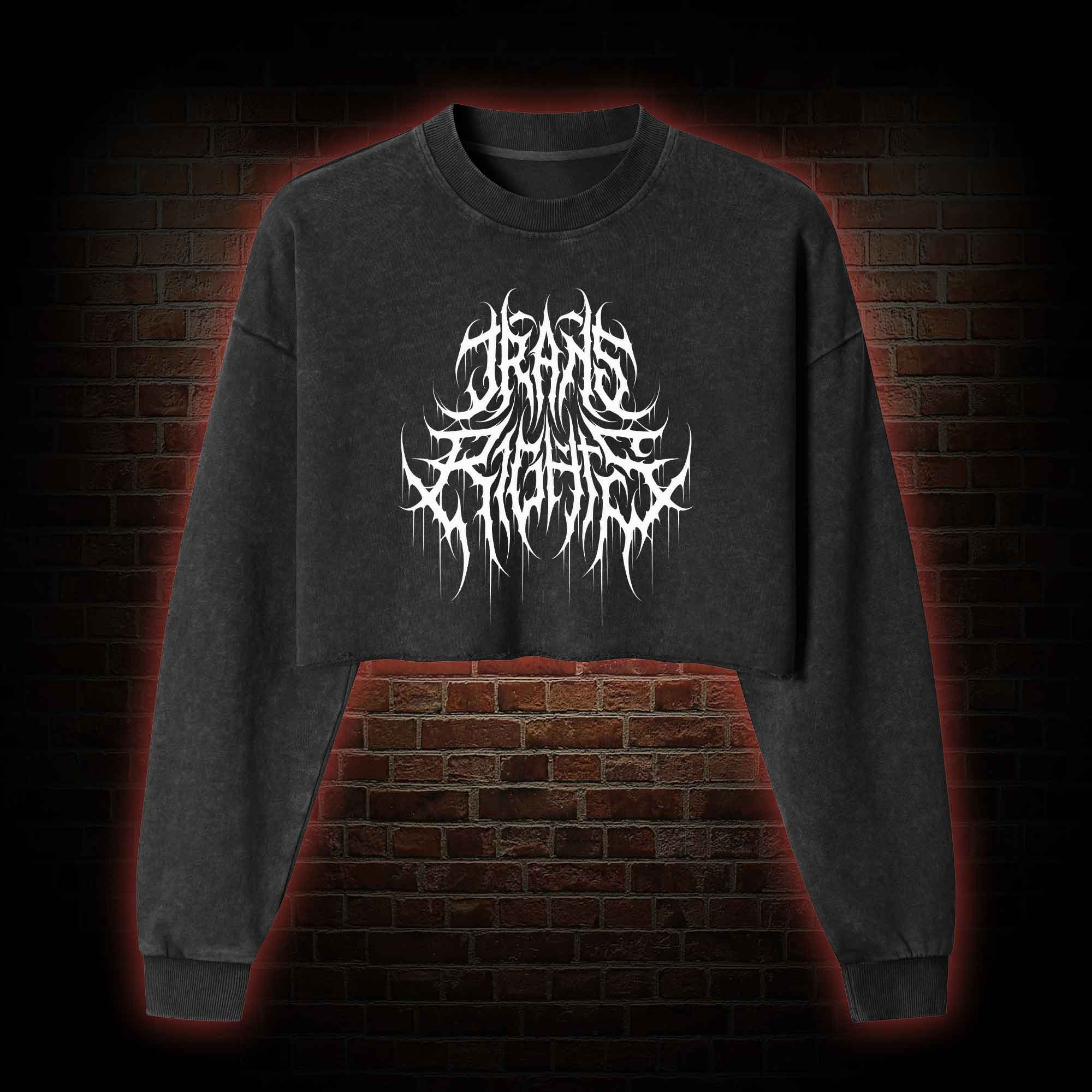 Trans Rights Washed Cropped Sweatshirts