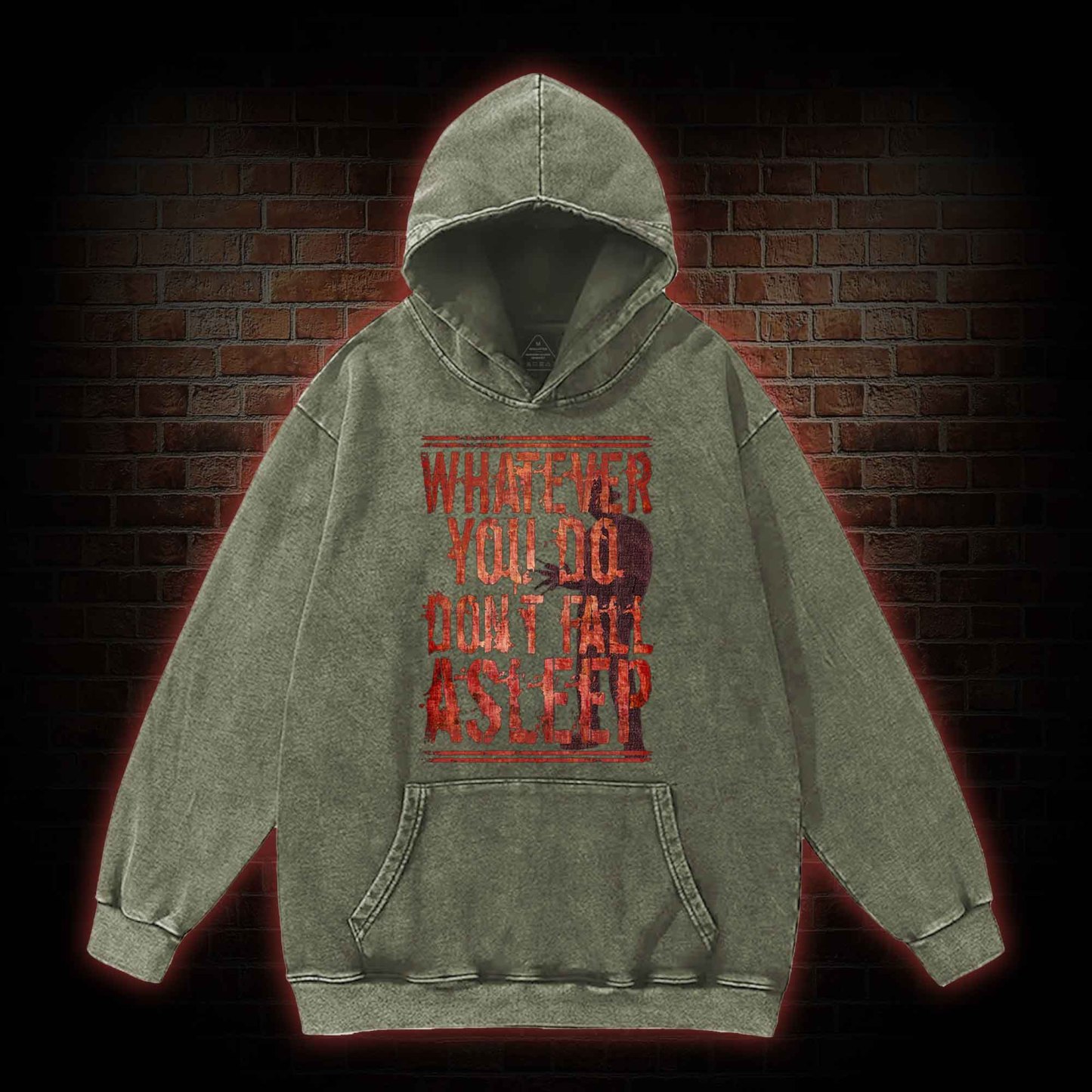 Whatever You Do Don't Fall Asleep Washed Hoodie
