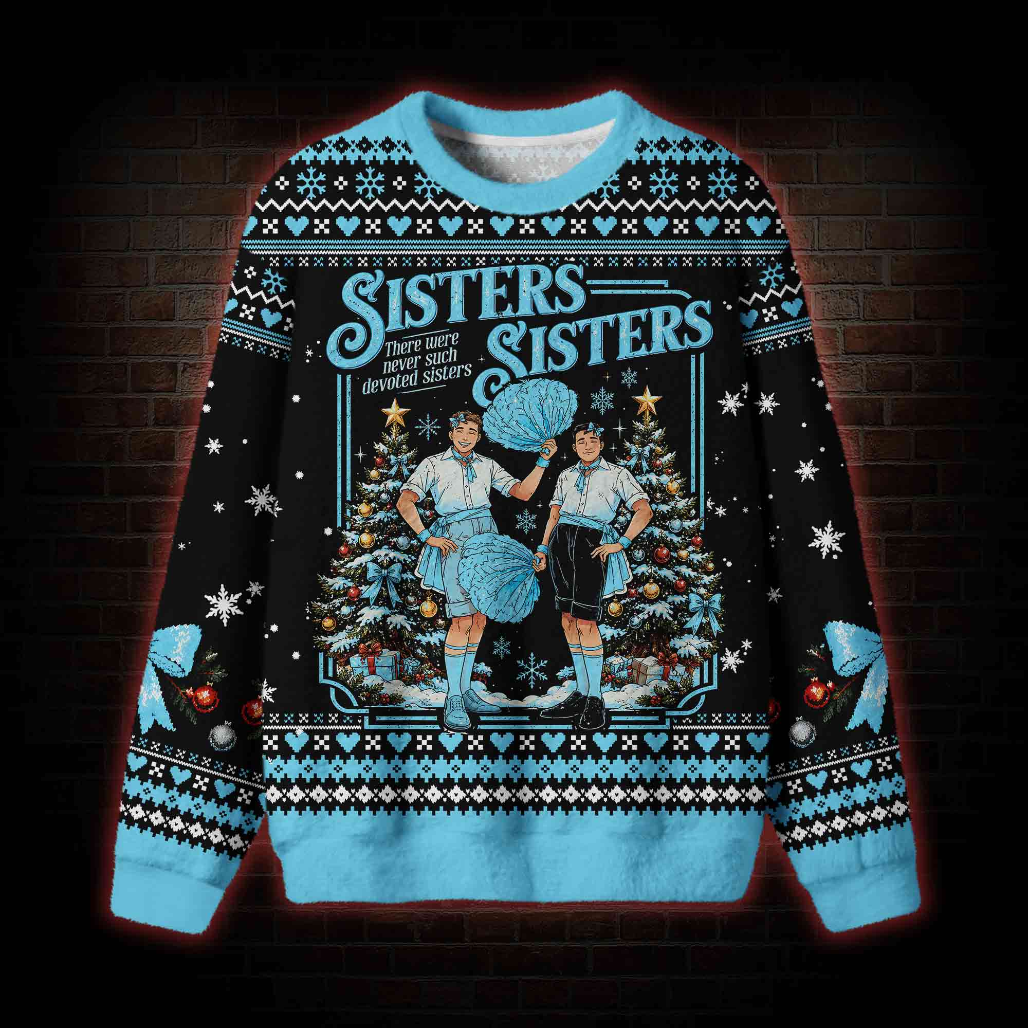 Sisters Sisters Ugly Sweatshirts