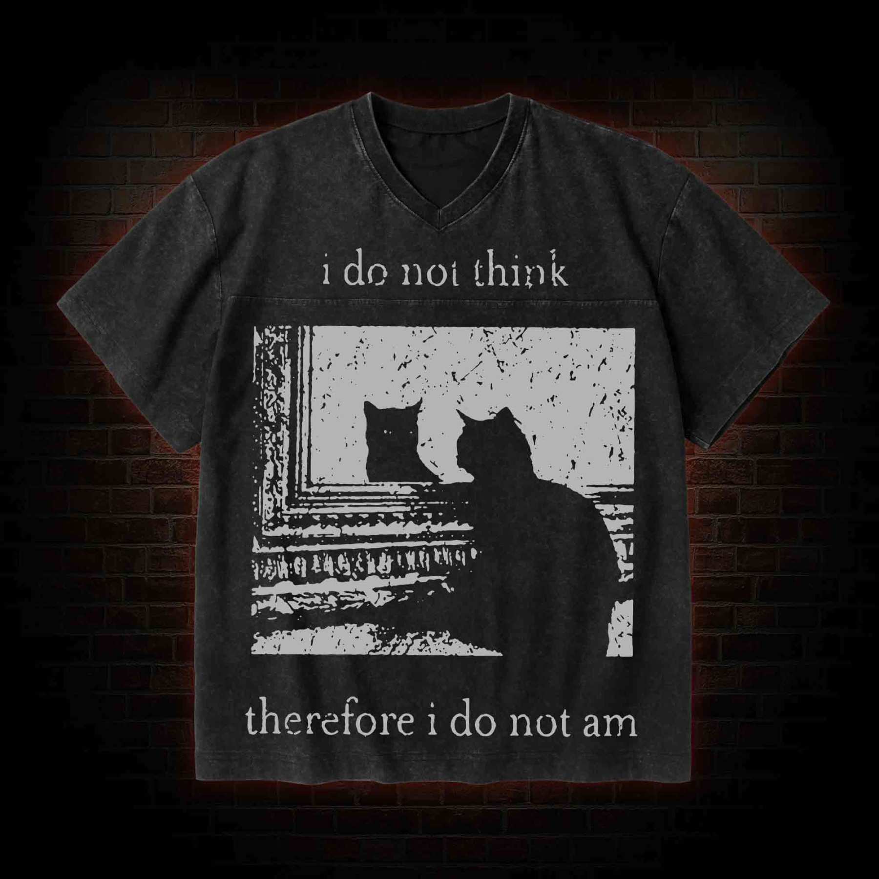 I Do Not Think Therefore I Do Not Am V-Neck Streetwear Washed T-shirt