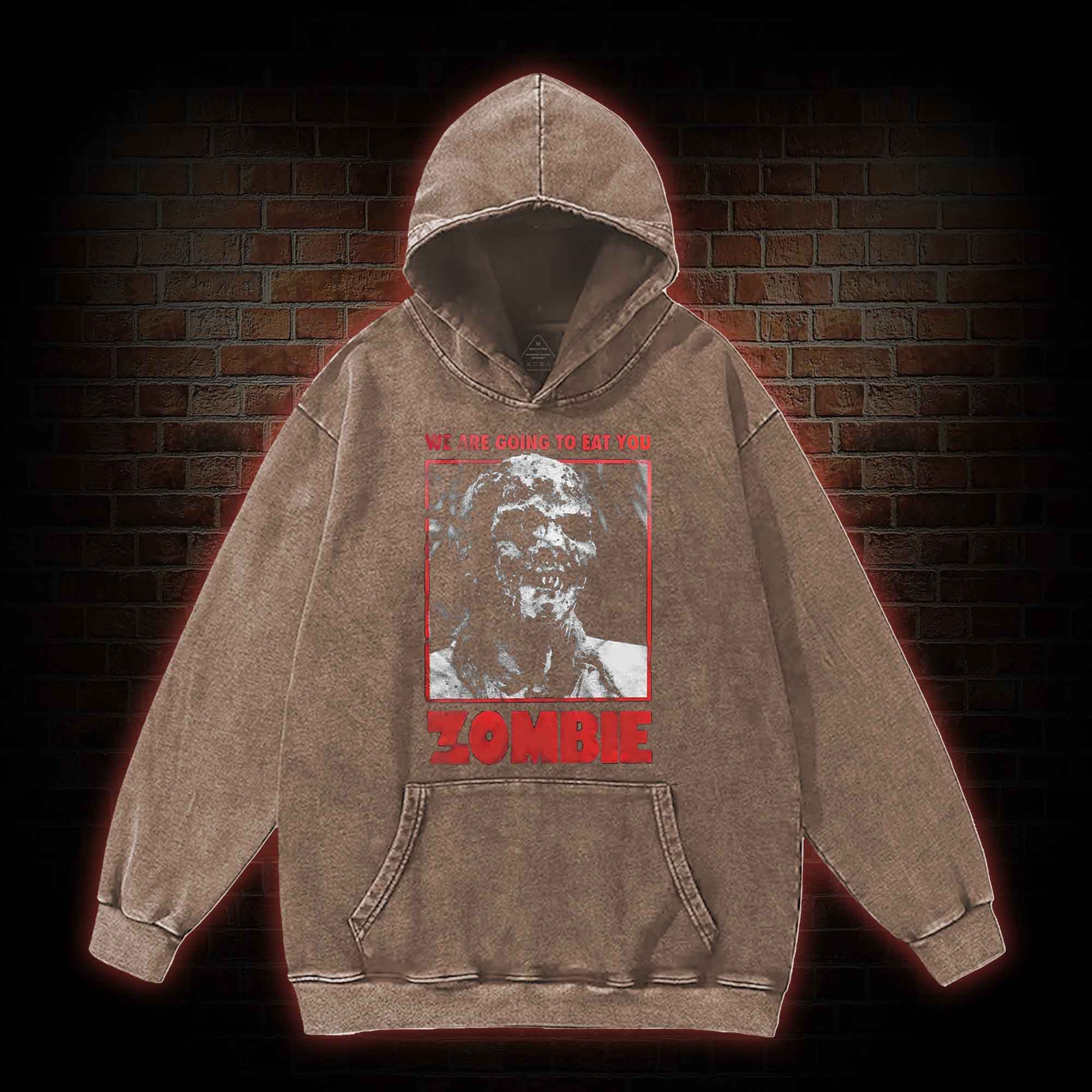 We are Going to Eating You Washed Hoodie