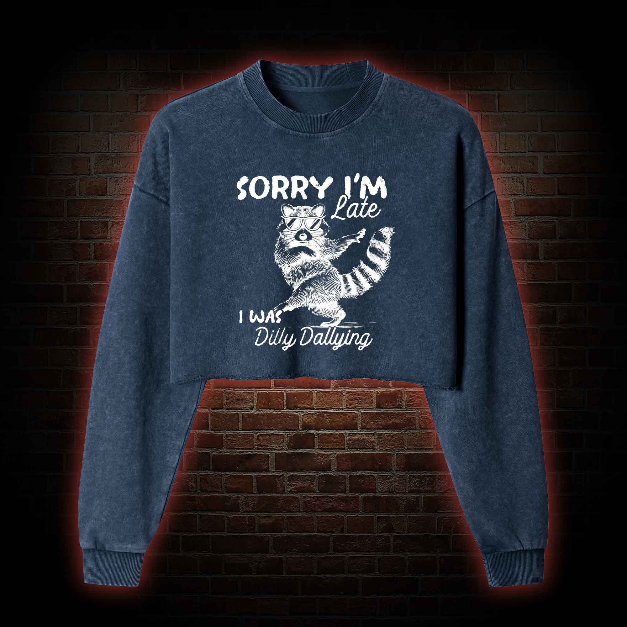 Sorry I'm Late Washed Cropped Sweatshirts