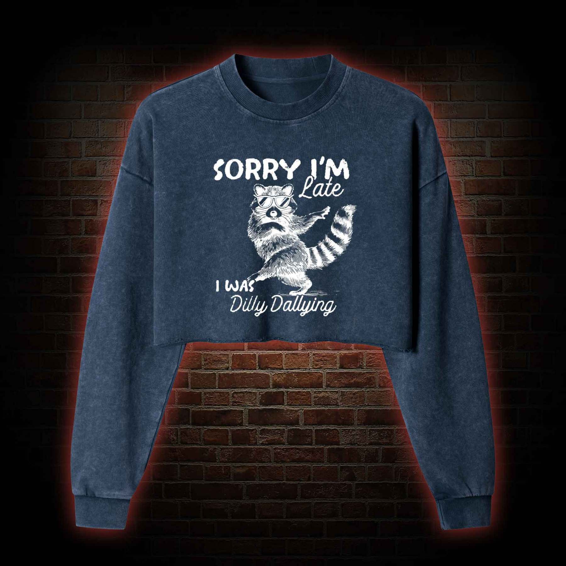 Sorry I'm Late Washed Cropped Sweatshirts