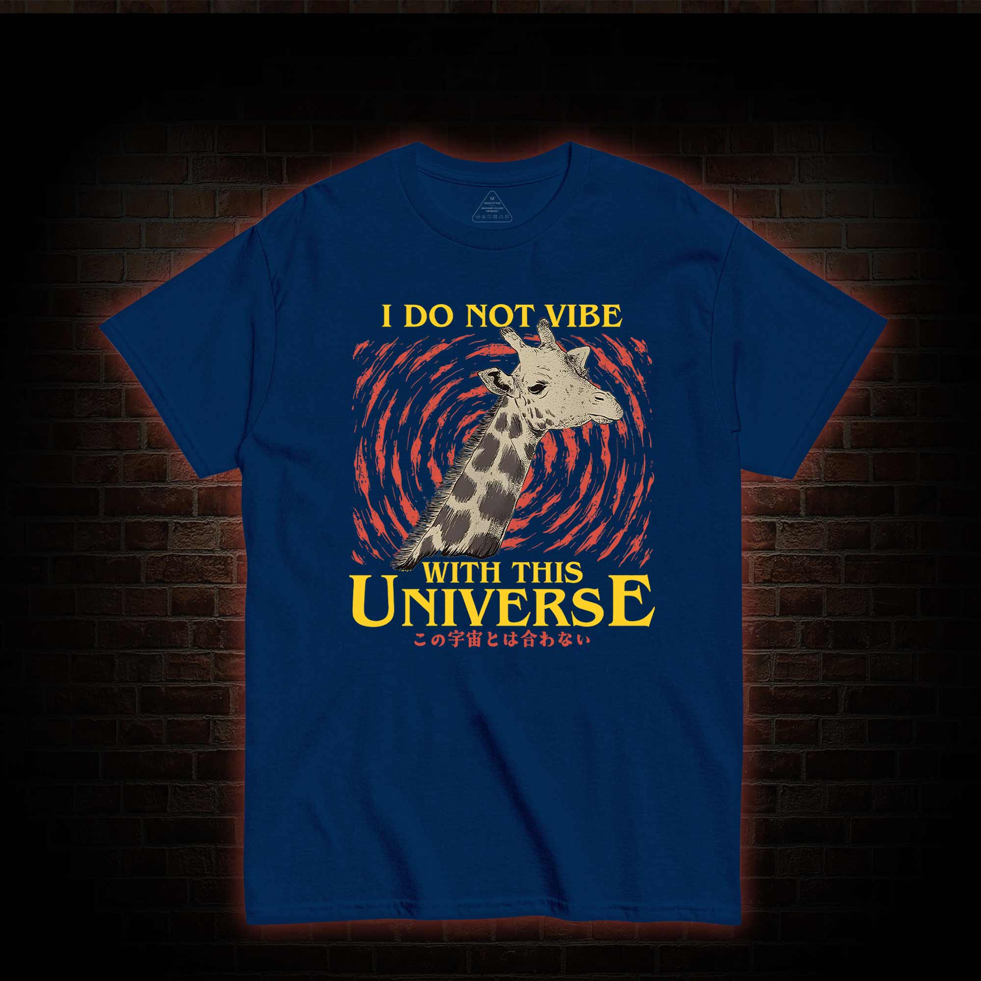 I Do Not Vibe With This Universe Giraffe T-shirt