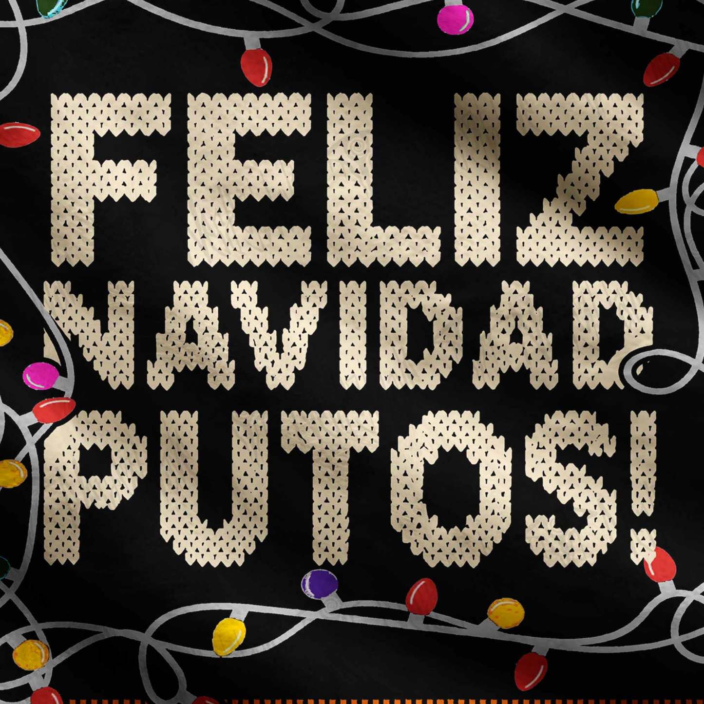 Feliz Navidad Putos Ugly Sweatshirts