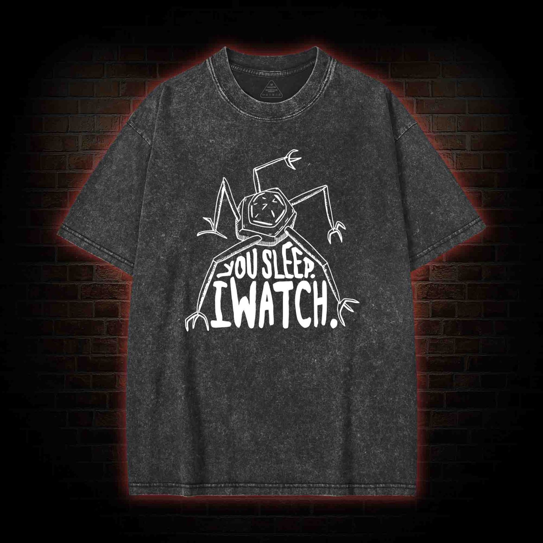 You Sleep I Watch Washed T-shirt
