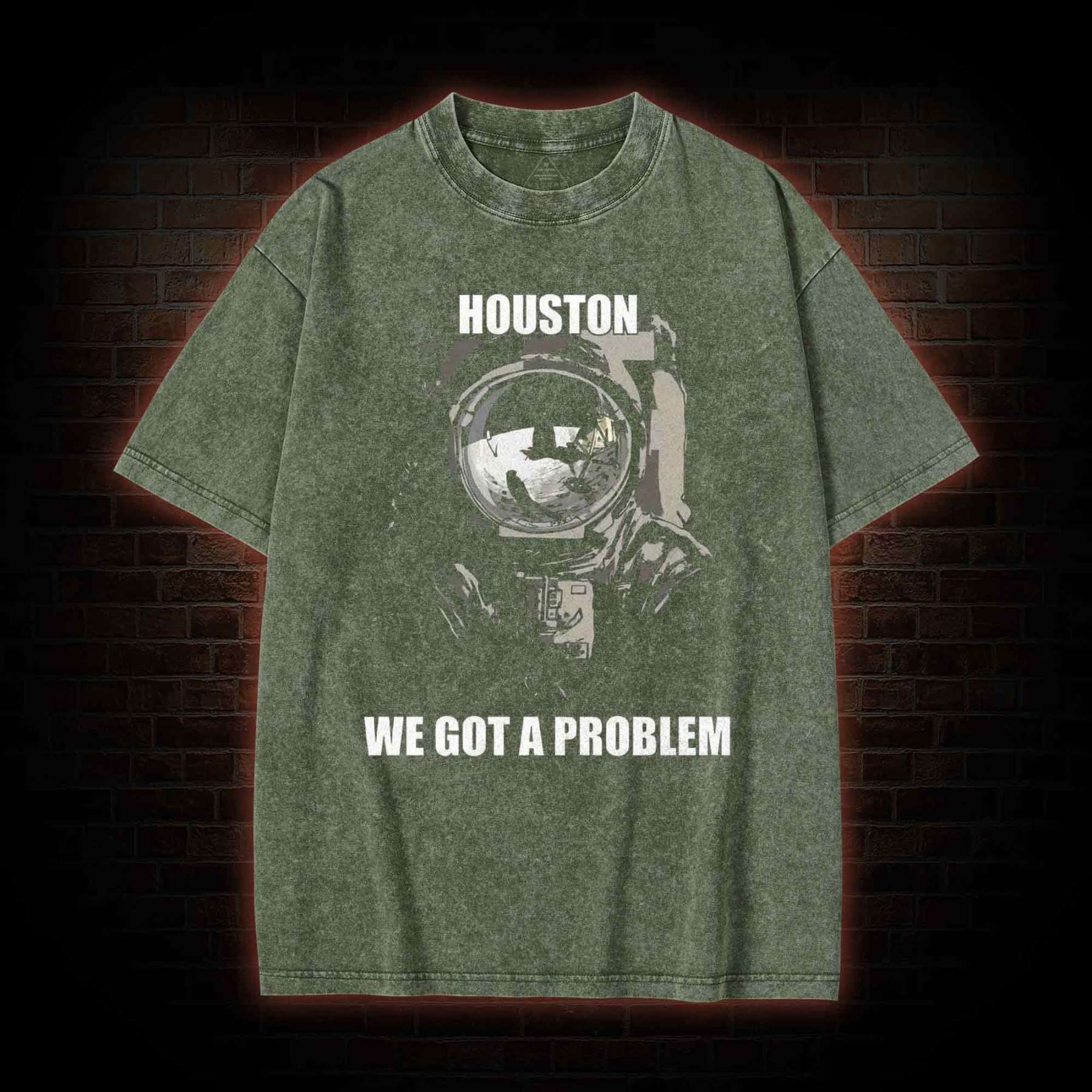 Houston, We Got A Problem Washed T-shirt