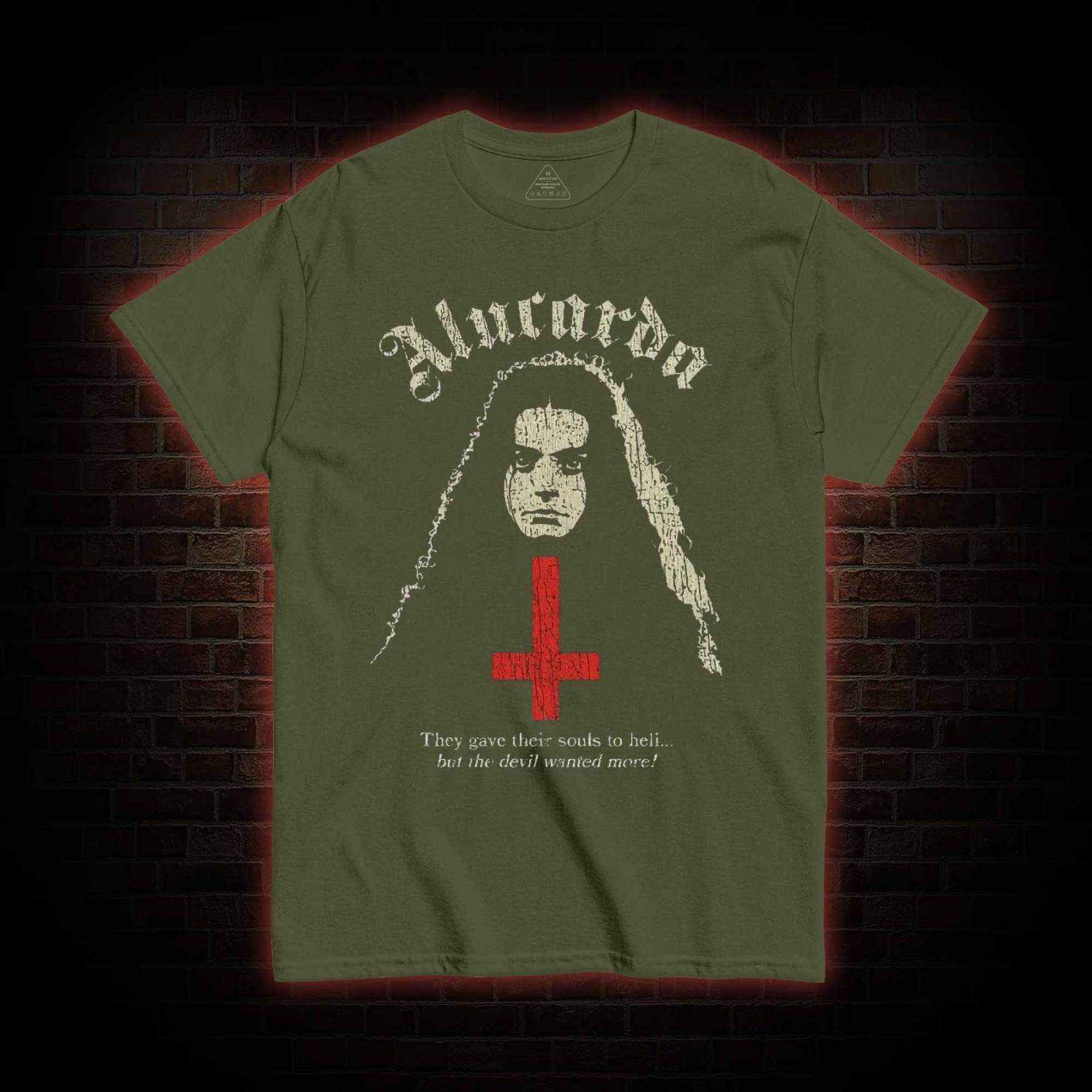 But Devil Wanted More T-shirt