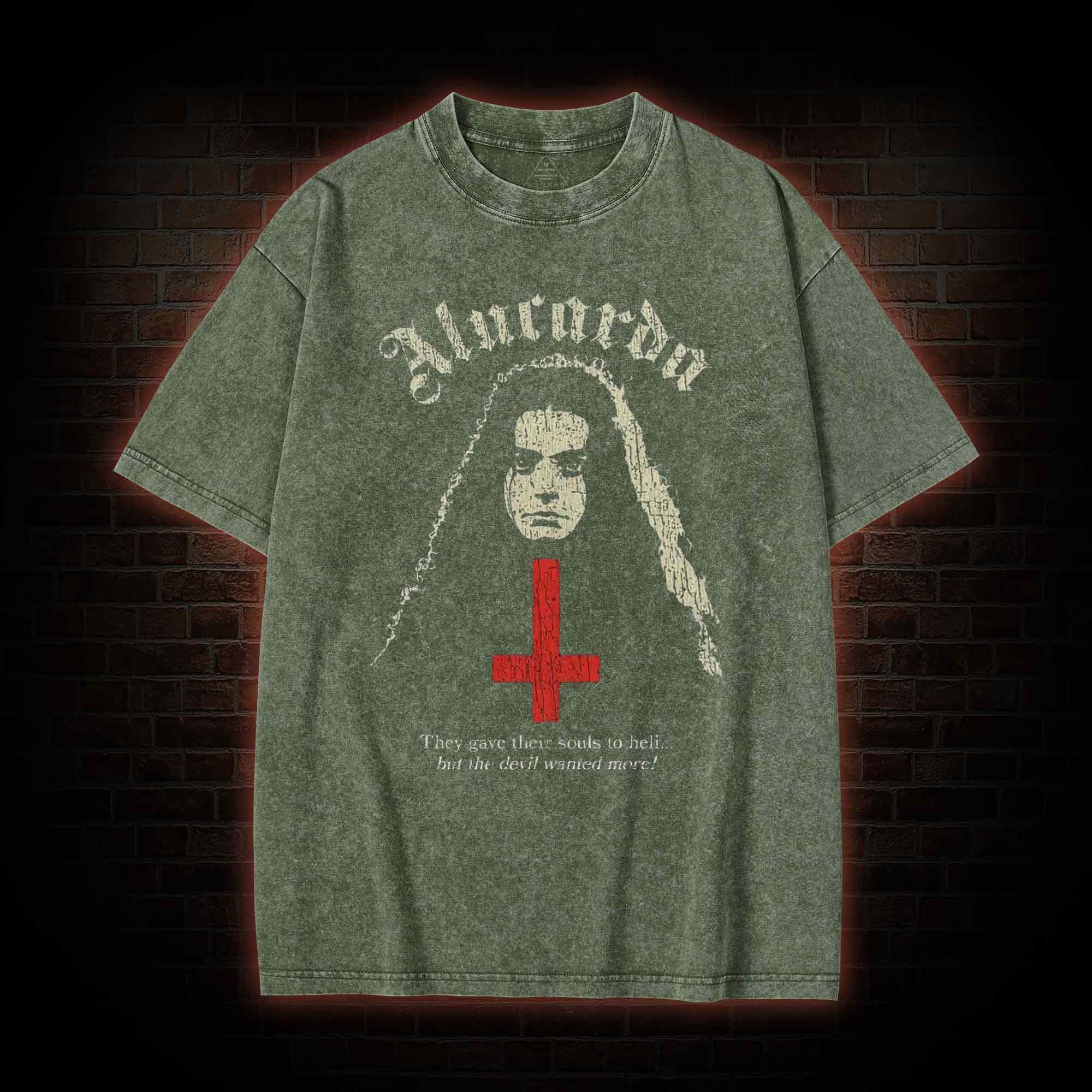 But Devil Wanted More Washed T-shirt