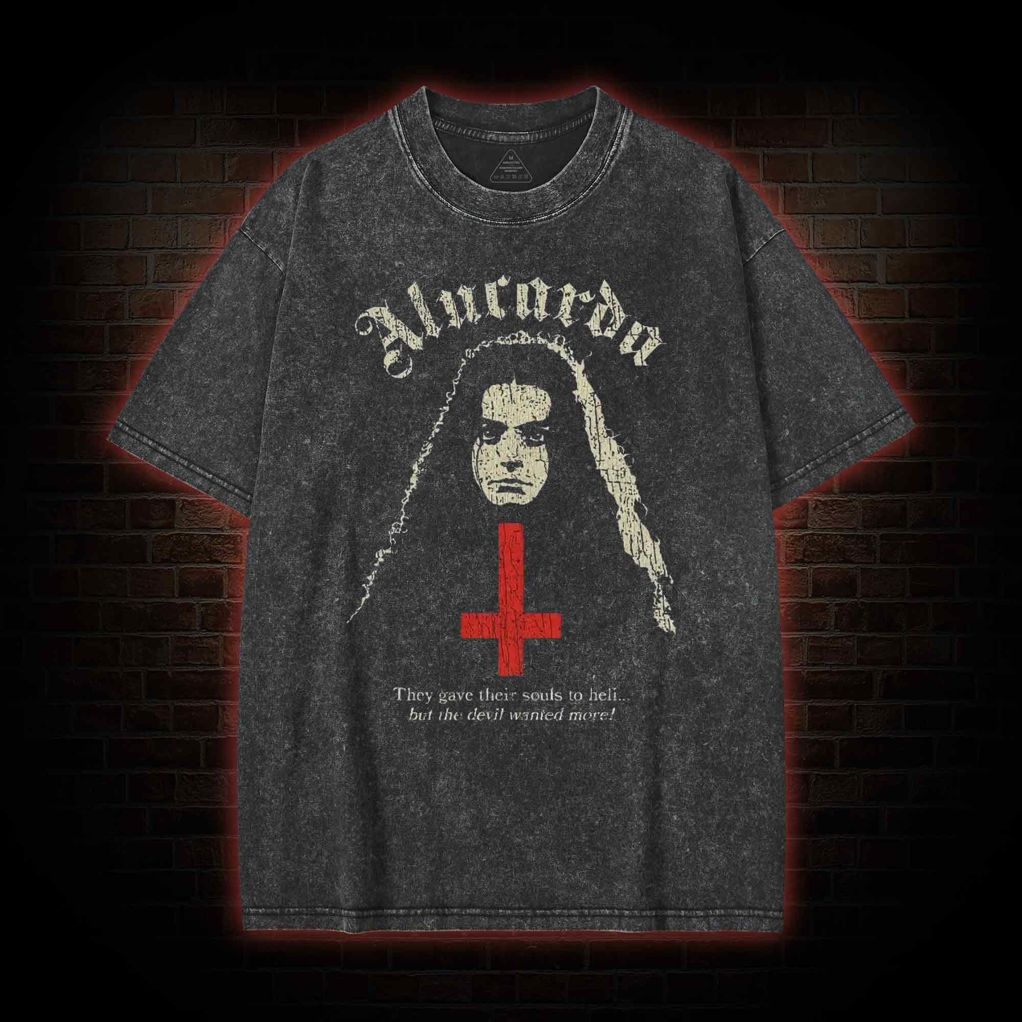 But Devil Wanted More Washed T-shirt