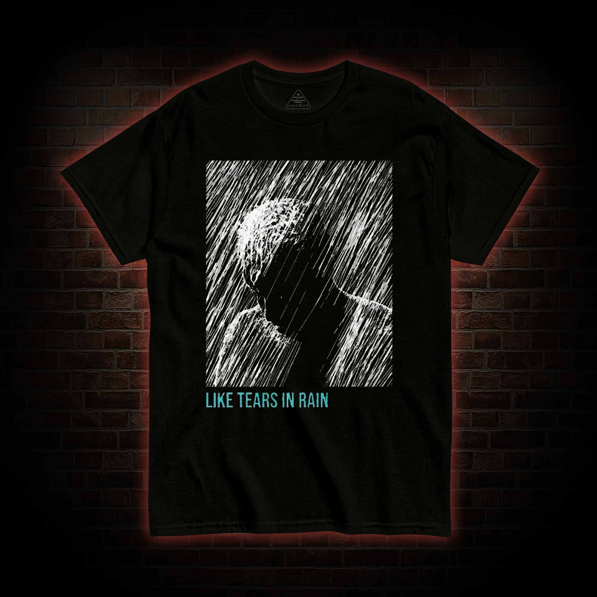 Like Tears In Rain T-shirt