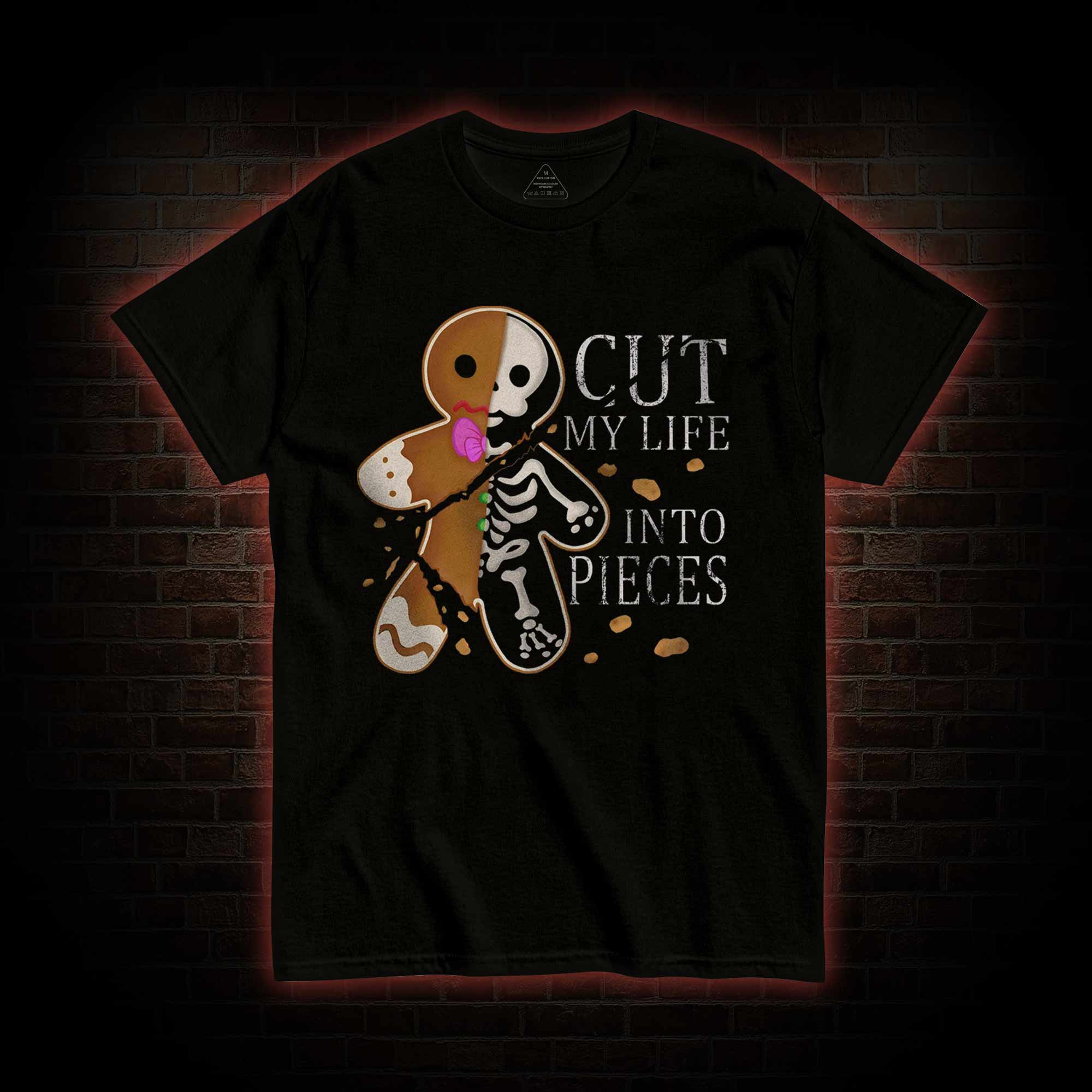Cut My Life Into Pieces Gingerbread T-Shirt