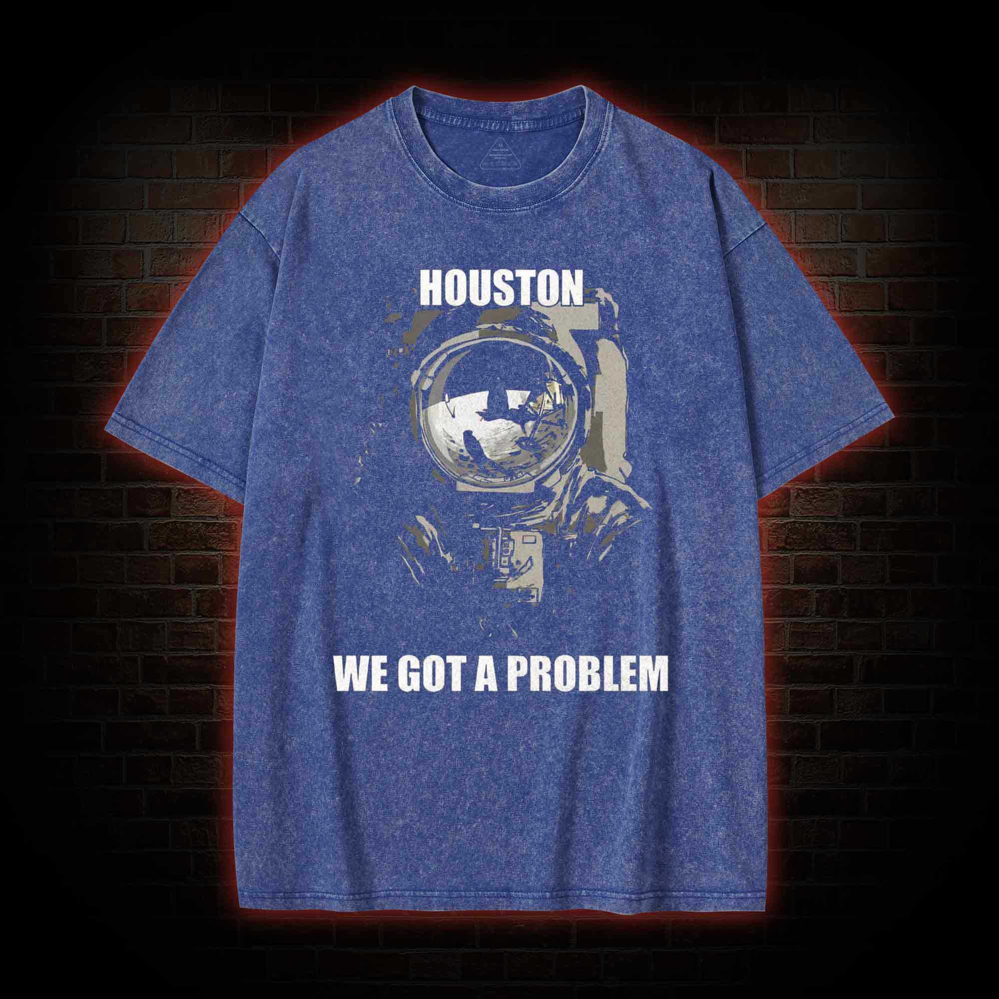 Houston, We Got A Problem Washed T-shirt