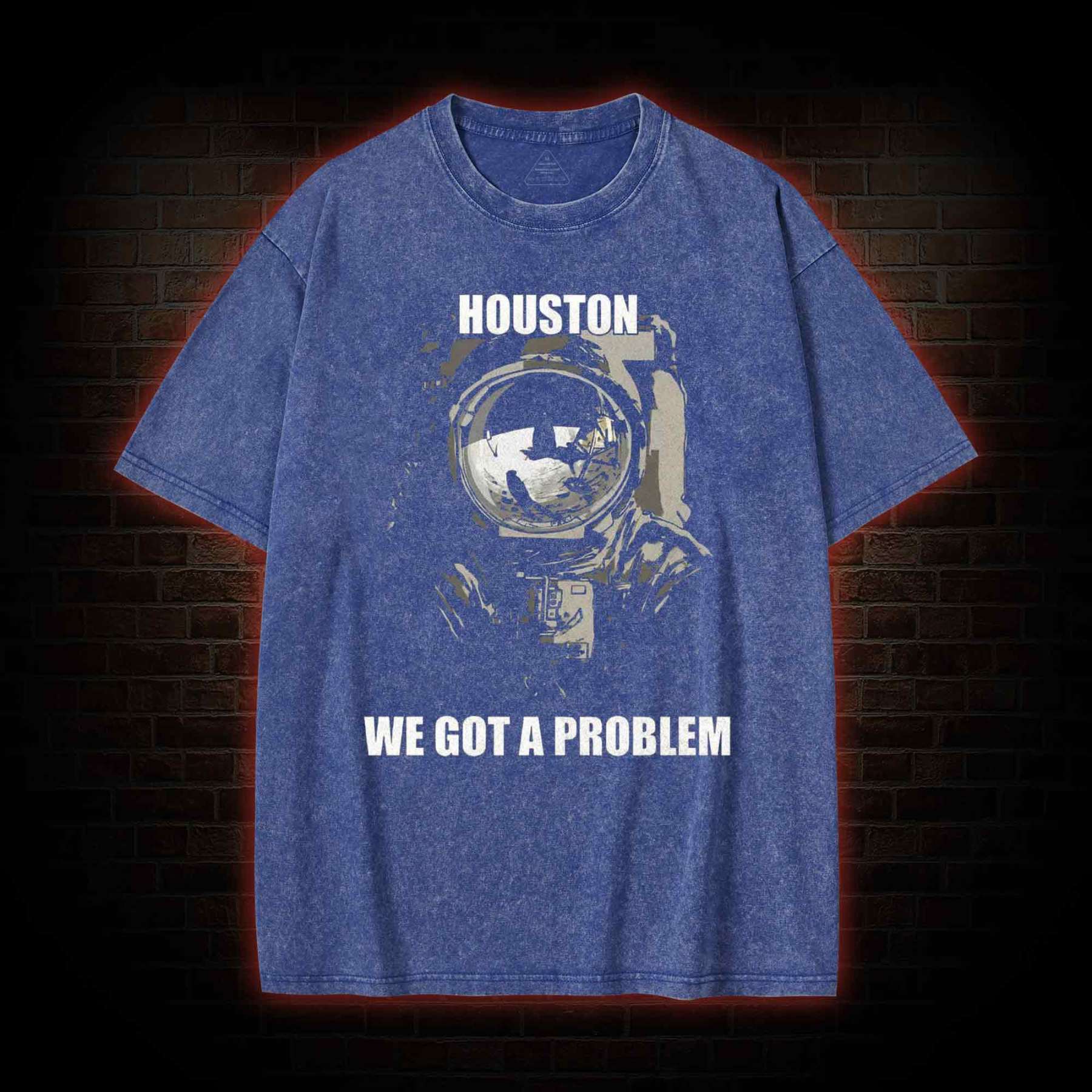 Houston, We Got A Problem Washed T-shirt