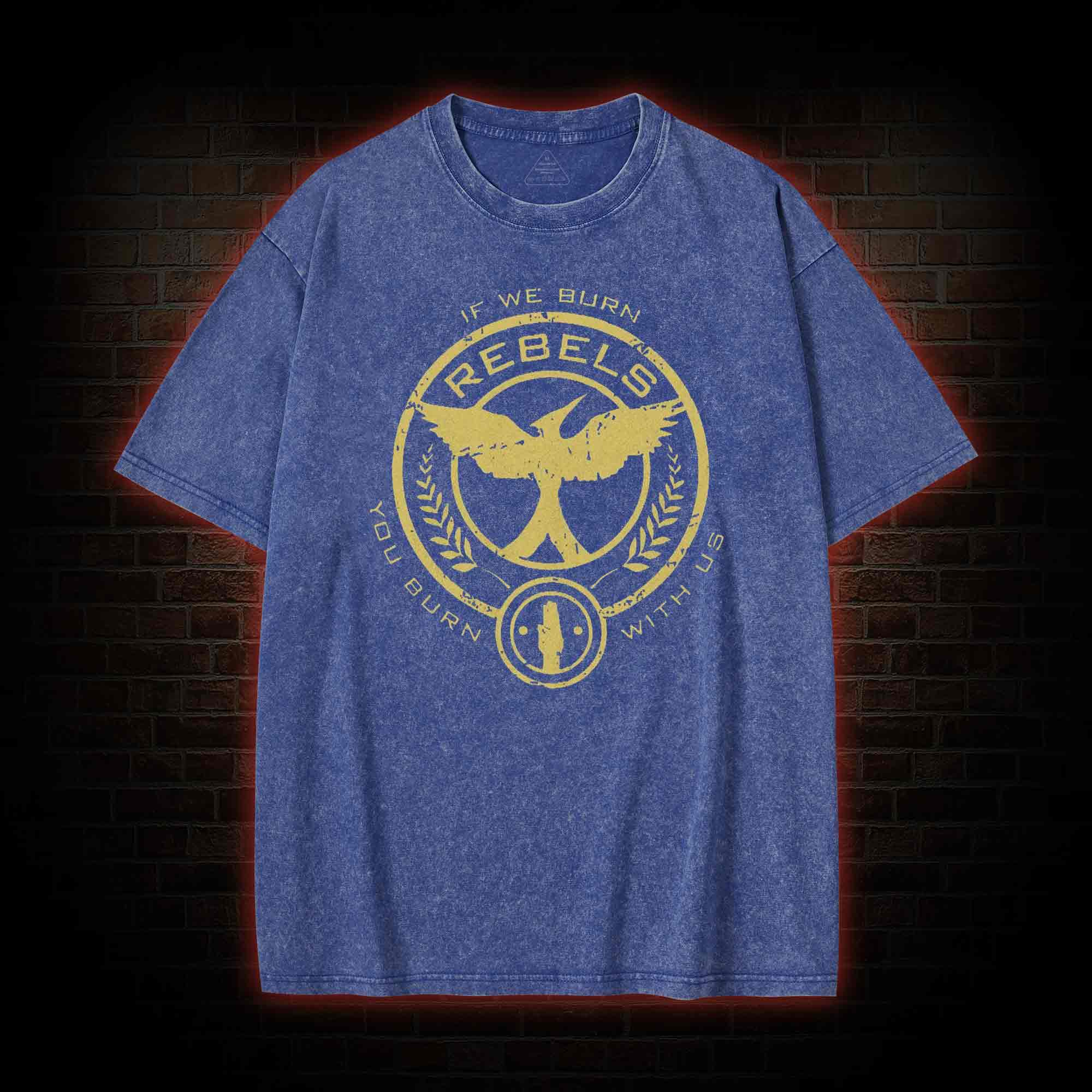 If We Burn, You Burn With Us Washed T-shirt