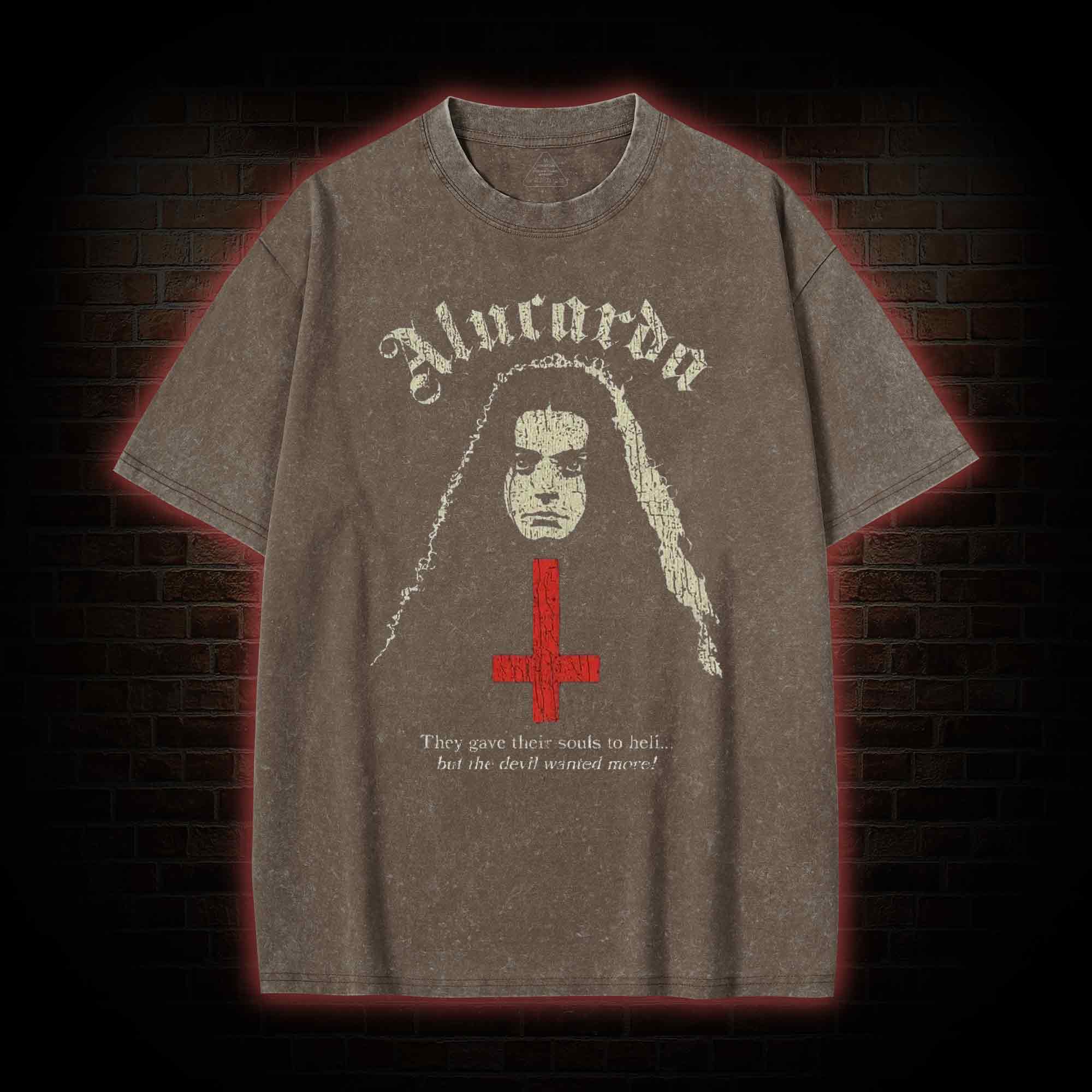 But Devil Wanted More Washed T-shirt