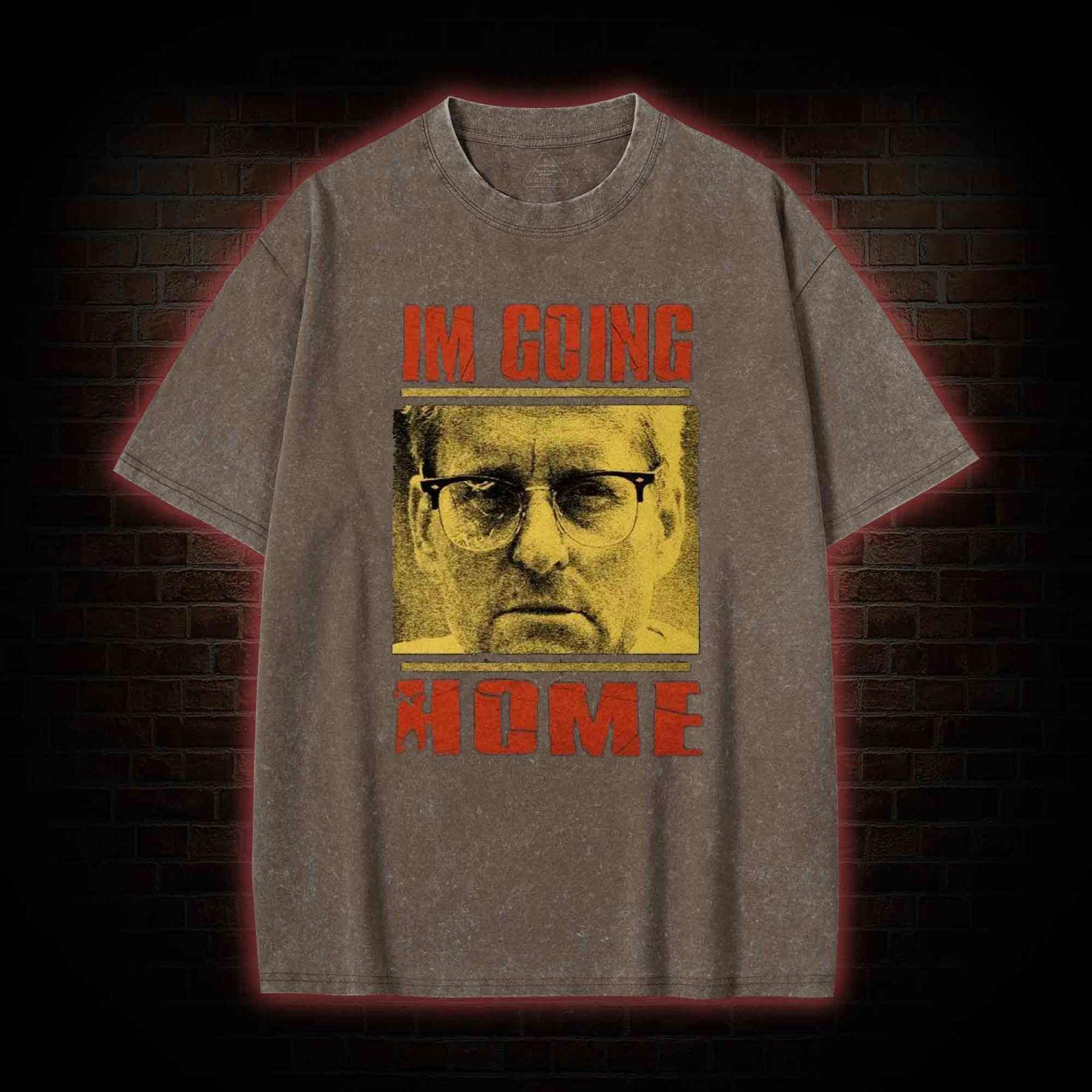I'm Going Home Washed T-shirt