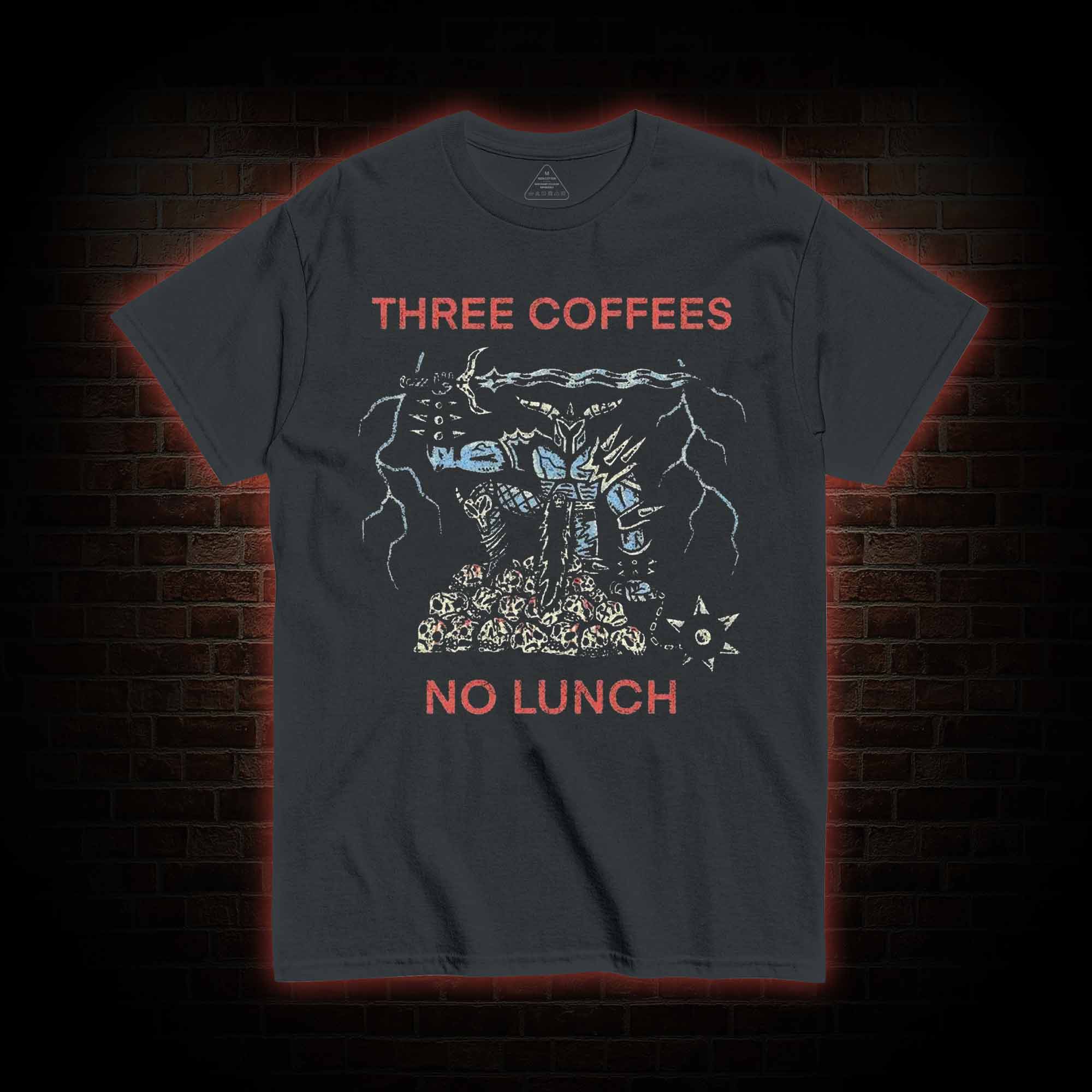 Three Coffees No Lunch T-shirt