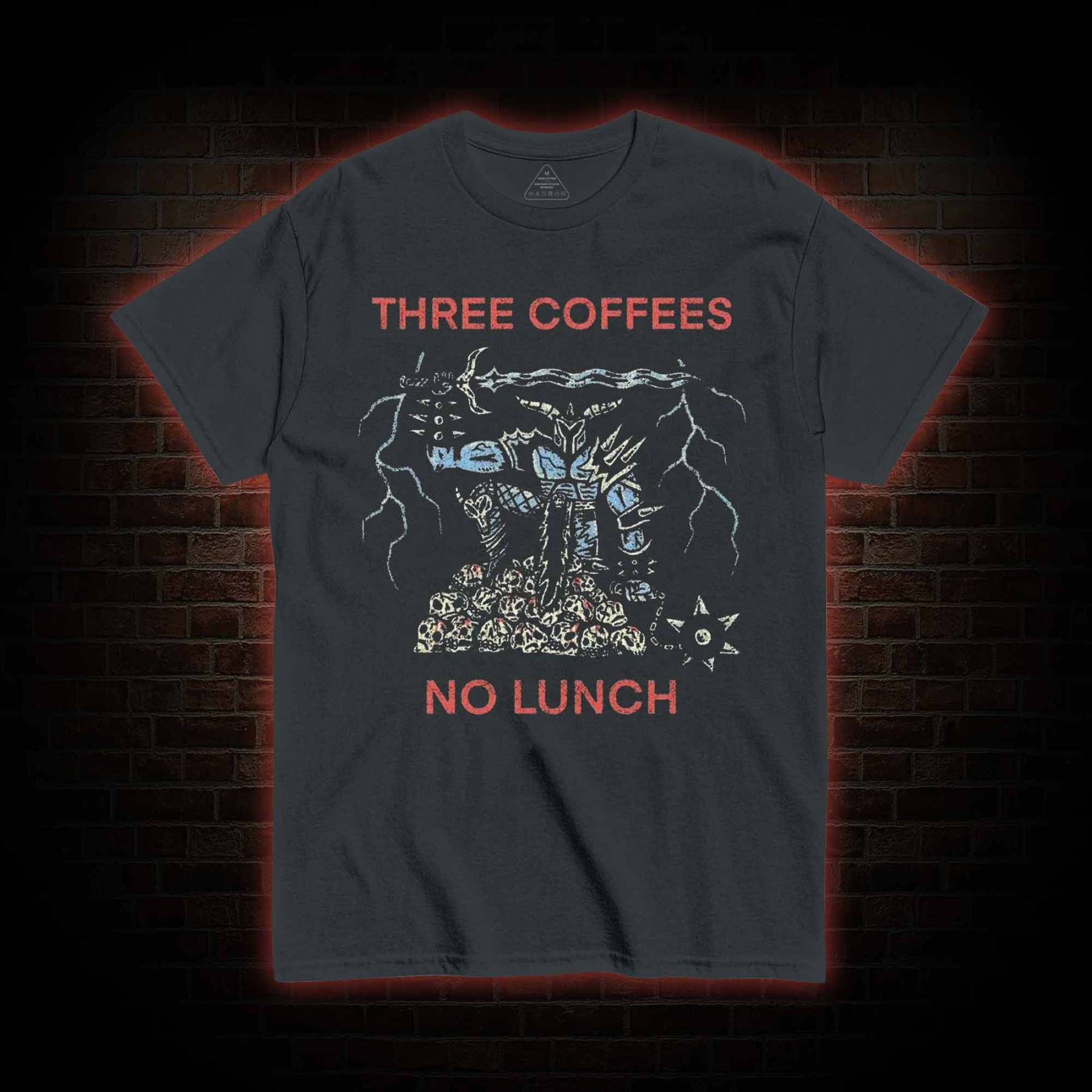 Three Coffees No Lunch T-shirt