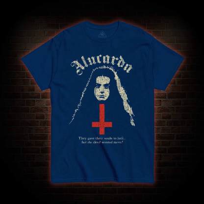 But Devil Wanted More T-shirt