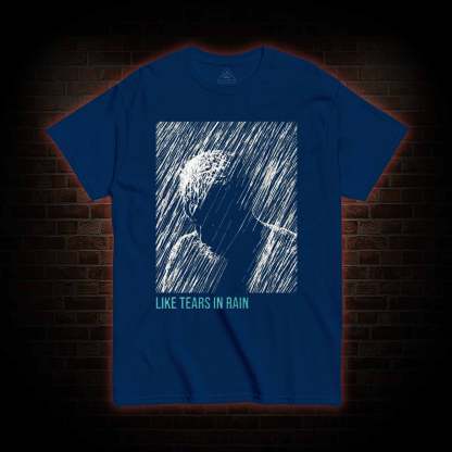 Like Tears In Rain T-shirt
