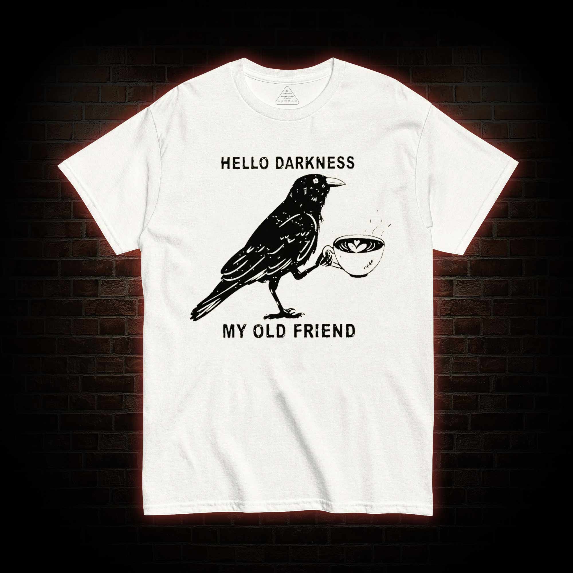 Hello, Darkness, My Old Friend T-shirt