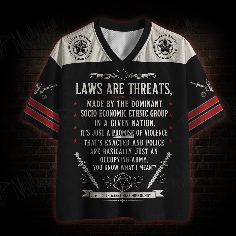 Laws are Threats Mesh Jersey