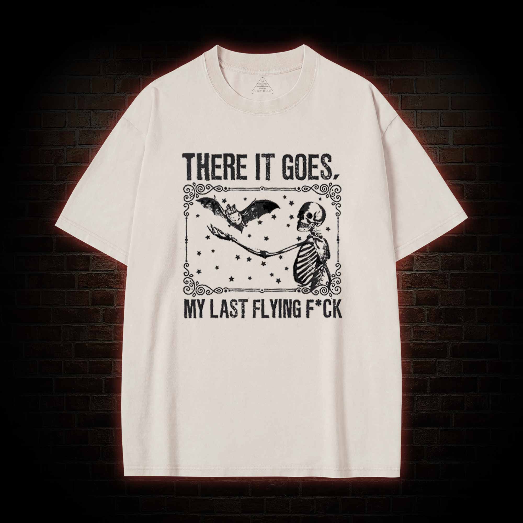 There It Goes, My Last Flying F*ck Washed T-shirt