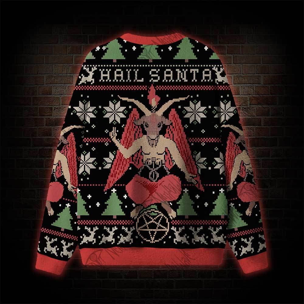 Hail Santa Ugly Sweatshirts