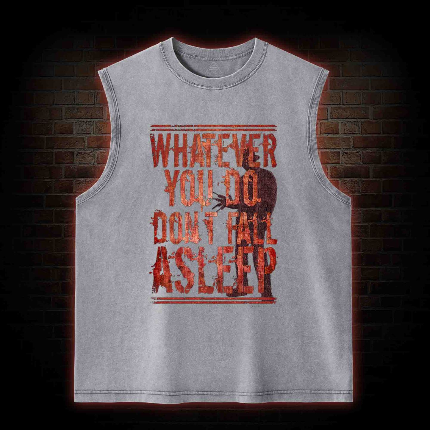 Whatever You Do Don't Fall Asleep Washed Tank Top
