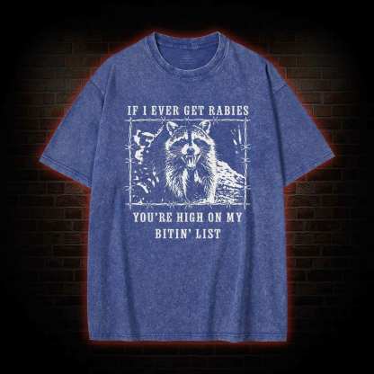 Funny Raccoon Rabies Washed T-shirt