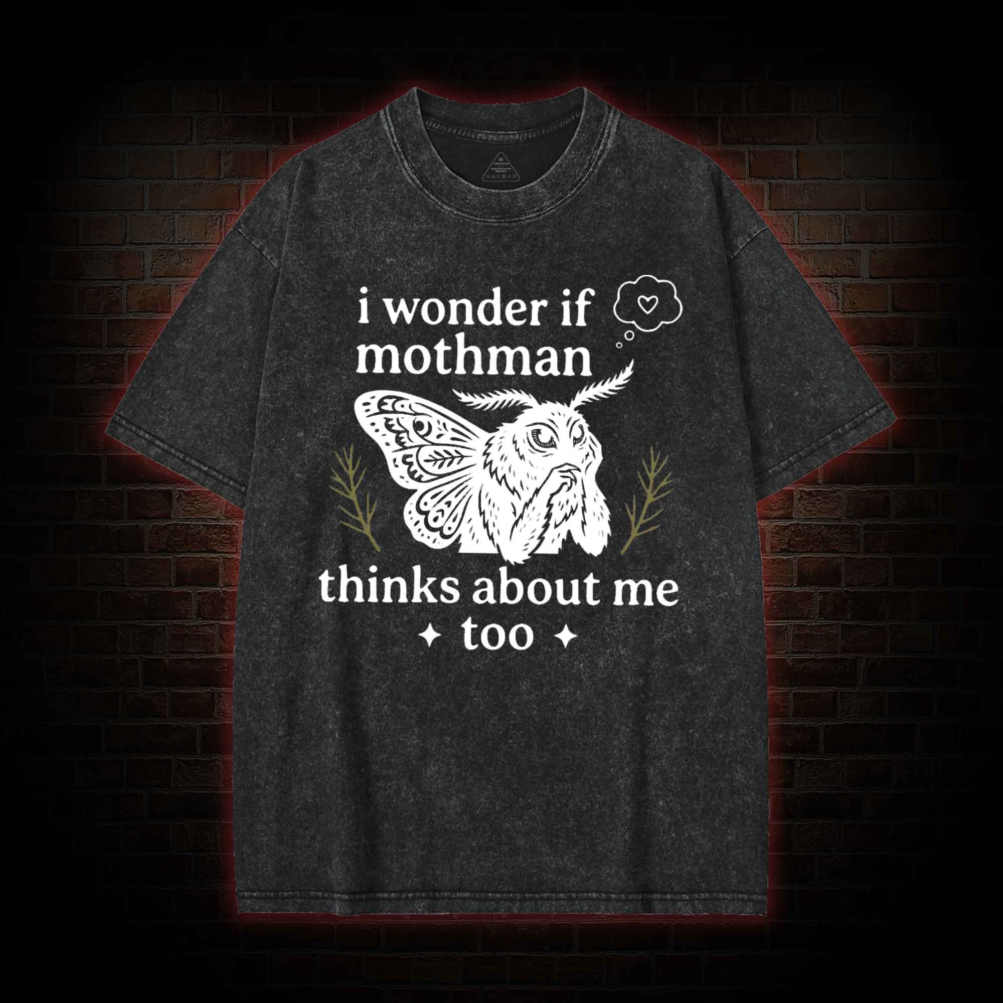 I Wonder if Mothman Thinks about Me too Washed T-shirt