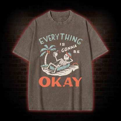Everything Is Gonna Be Okay Washed T-shirt