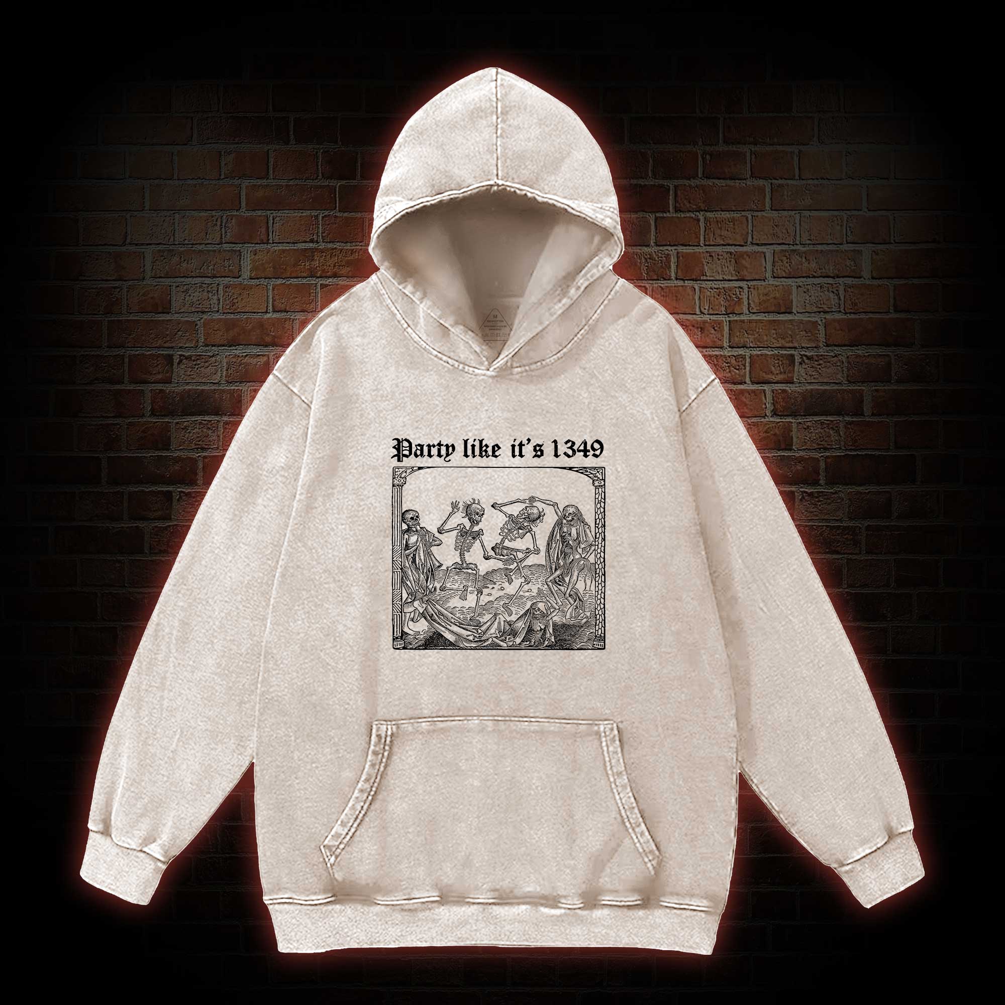 Party Like It's 1349 Washed Hoodie