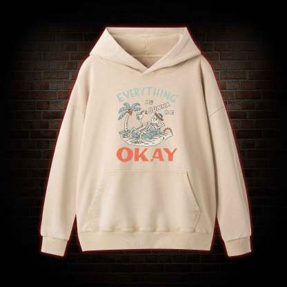 Everything Is Gonna Be Okay Washed Hoodie