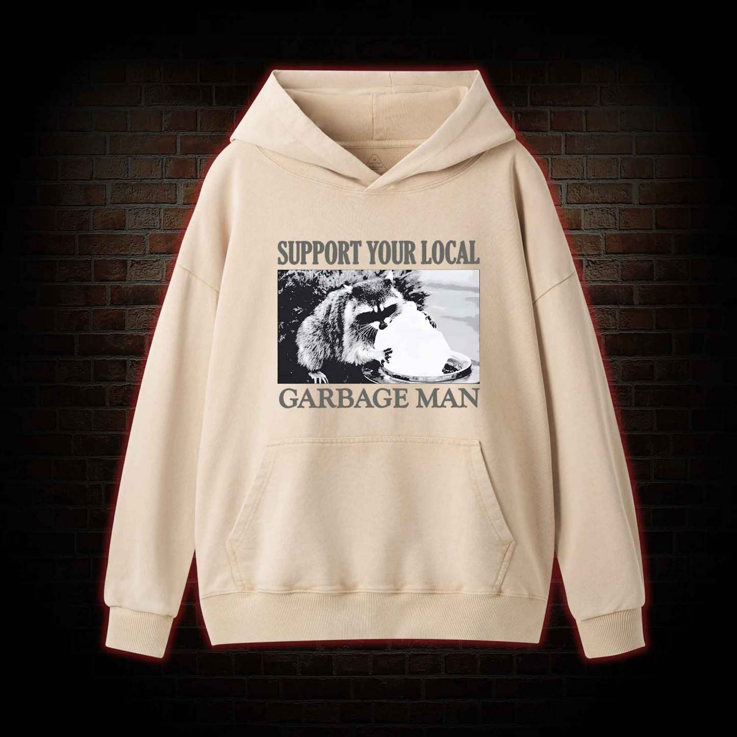 Support Your Local Garbage Man Washed Hoodie