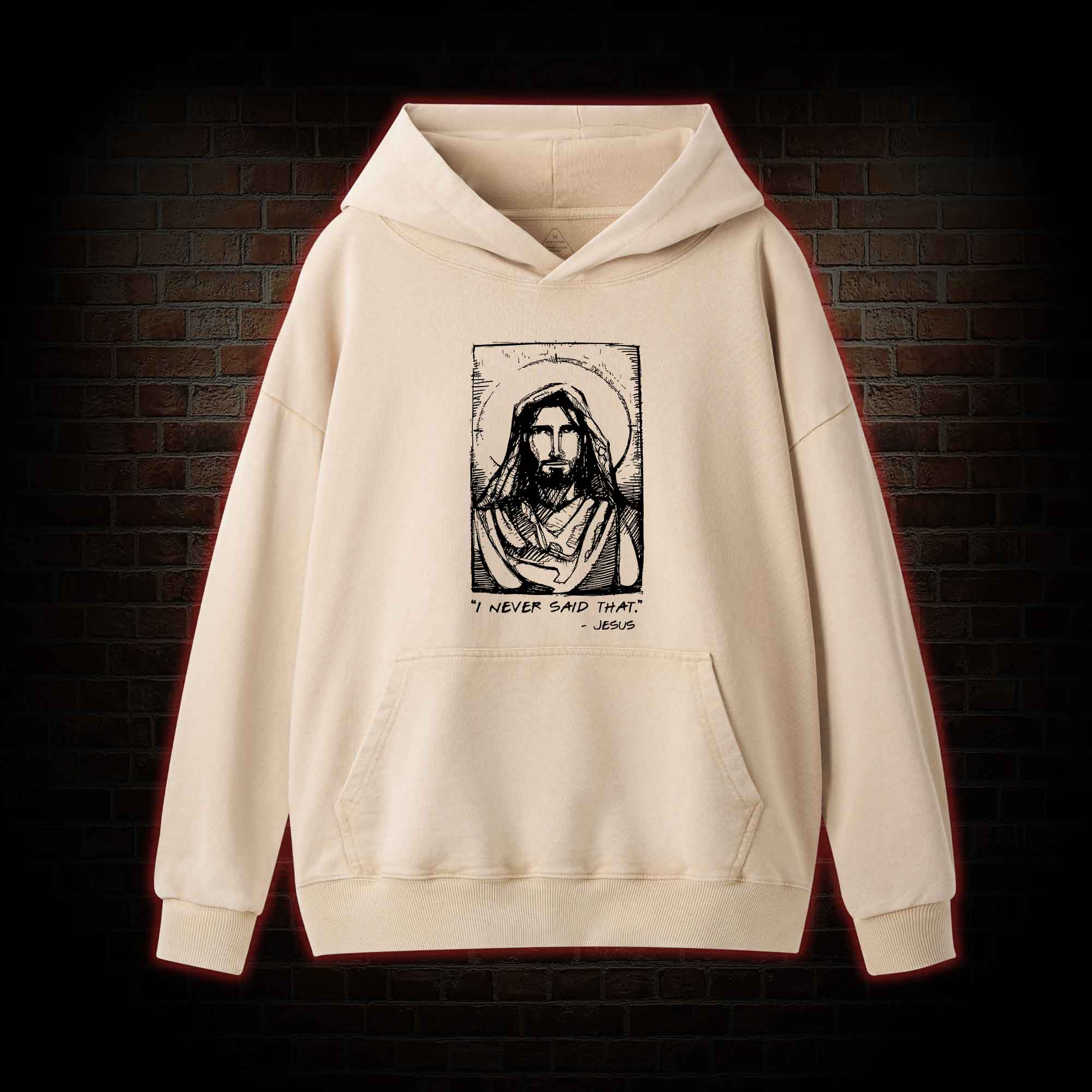 Jesus I Never Said That Washed Hoodie
