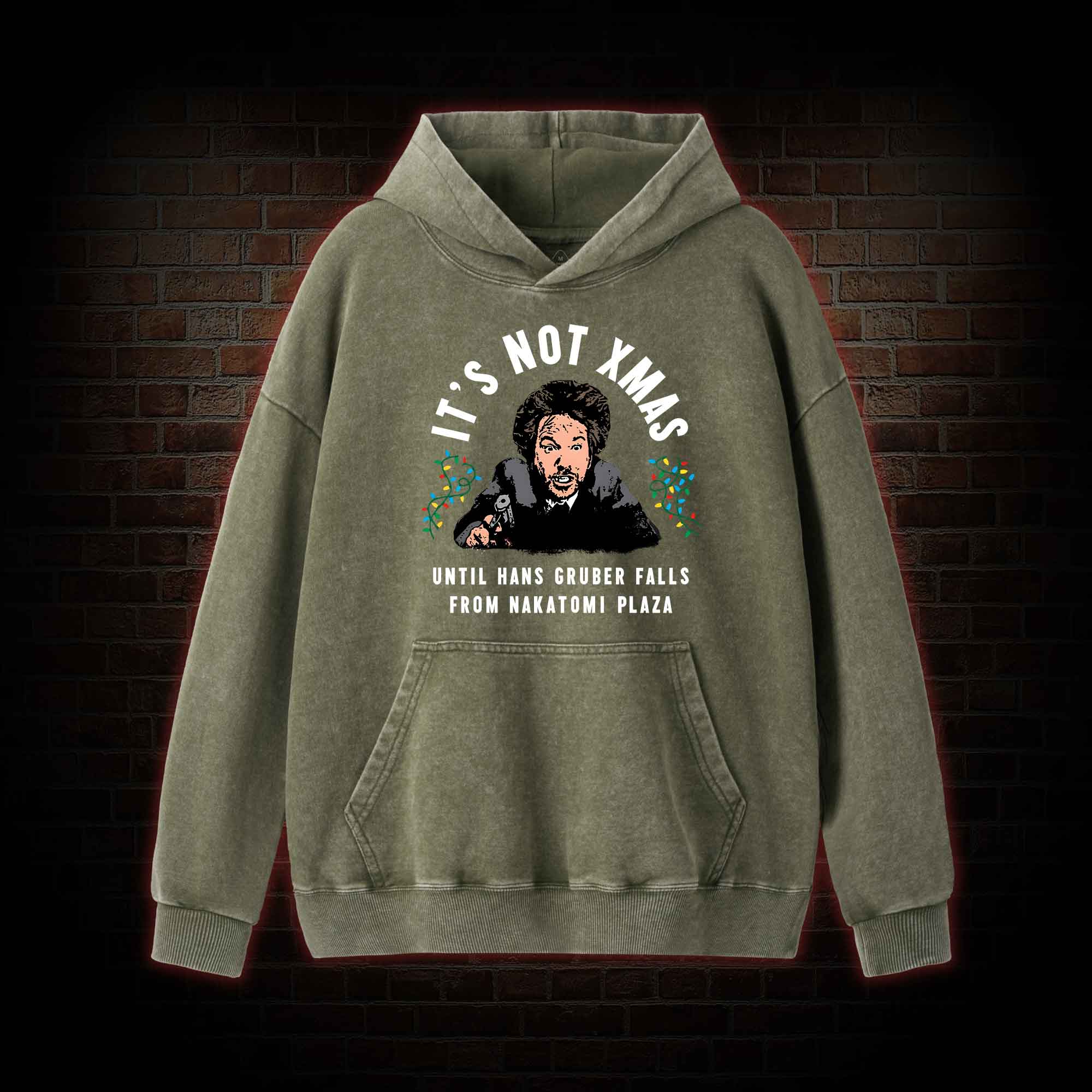 It's Not Xmas Washed Hoodie