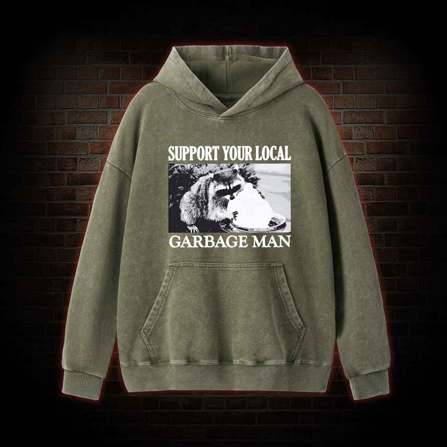 Support Your Local Garbage Man Washed Hoodie