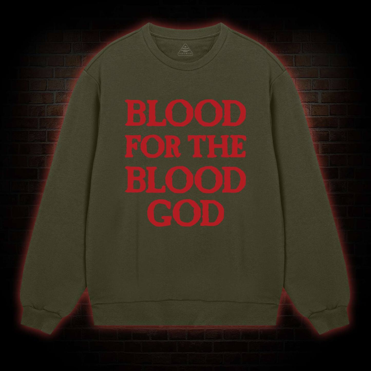 Blood For The Blood God Sweatshirt