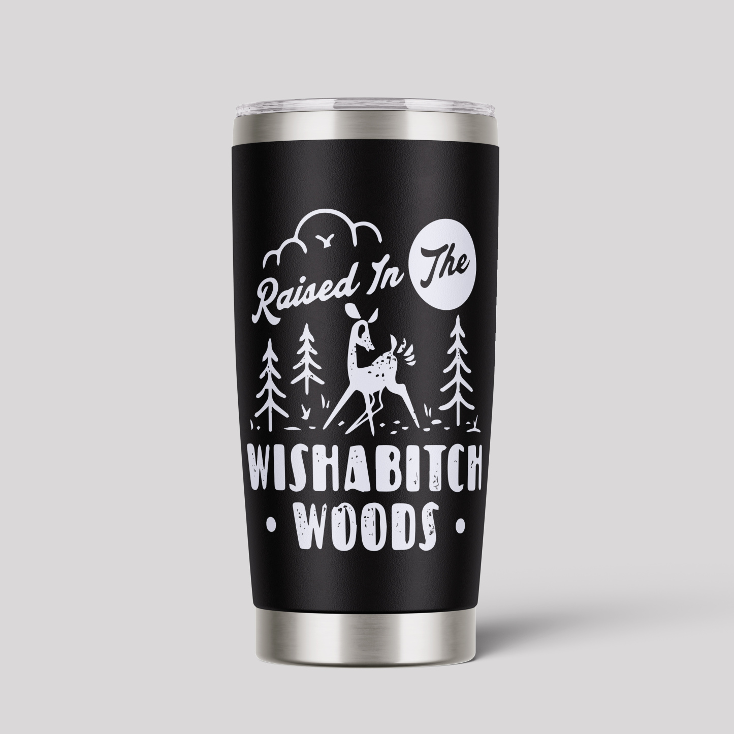 RaWishabitch Woods Tumbler